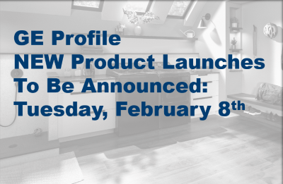 GE Profile Product Announcement