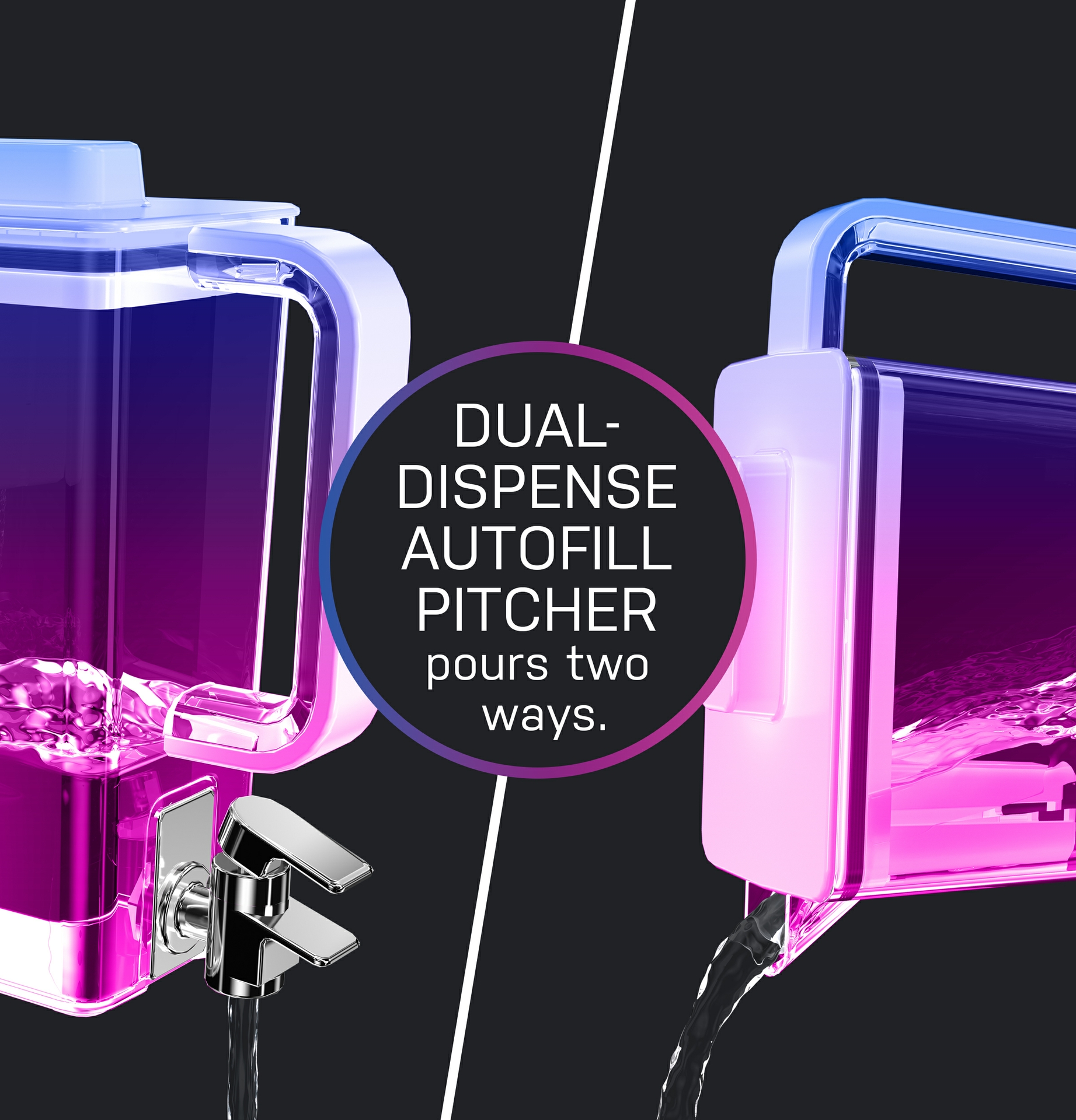 The Dual-Dispense AutoFill Pitcher gives users the convenience of accessing water in two different ways.