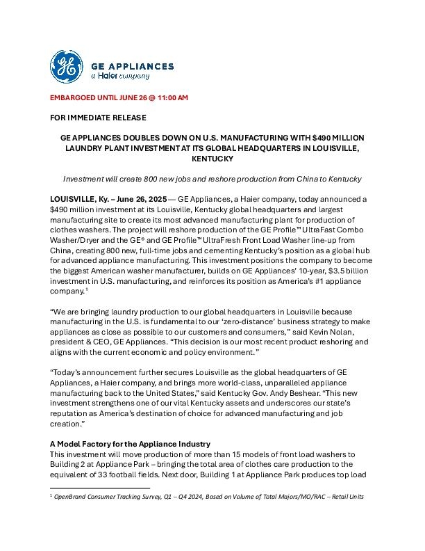 GE APPLIANCES DOUBLES DOWN ON U.S. MANUFACTURING WITH 490 MILLION LAUNDRY PLANT INVESTMENT AT ITS GLOBAL HEADQUARTERS IN LOUISVILLE KENTUCKY