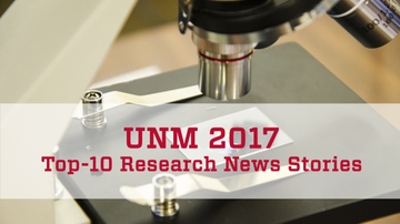 UNM's 2017 top-10 research news stories