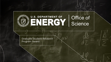UNM students receive DOE Office of Science Graduate Student Research program award