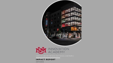 UNM Innovation Academy releases 2017-18 Impact Report