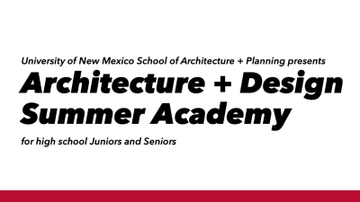 UNM School of Architecture + Planning launches new Summer Academy 
