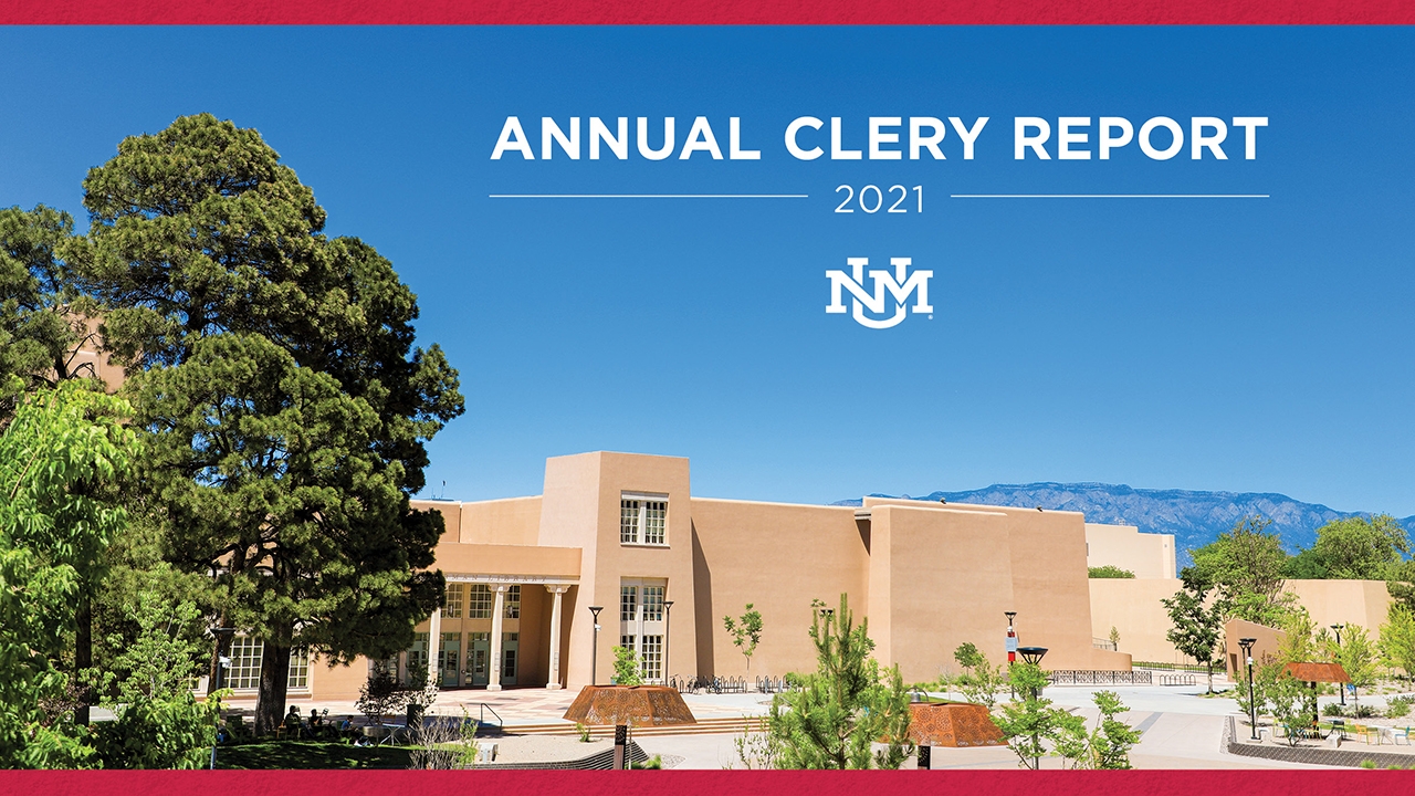 UNM releases 2021 Campus Security and Fire Safety report | UNM UCAM ...