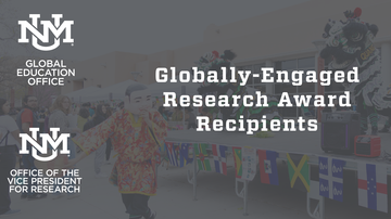 Globally-Engaged Research Award winners: four Lobos ready to change the world