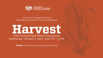 UNM CULLS film premiere - Harvest: A Lorenzo Candelaria Story