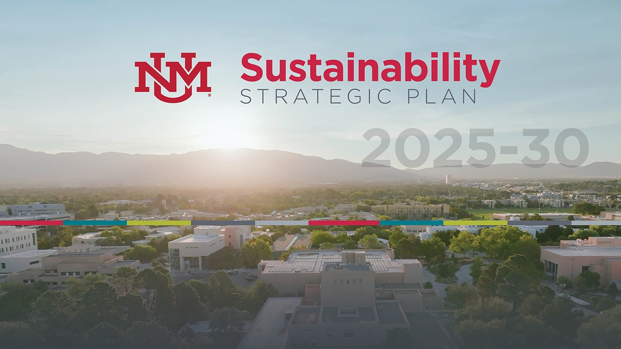 University of New Mexico releases first comprehensive Sustainability Plan