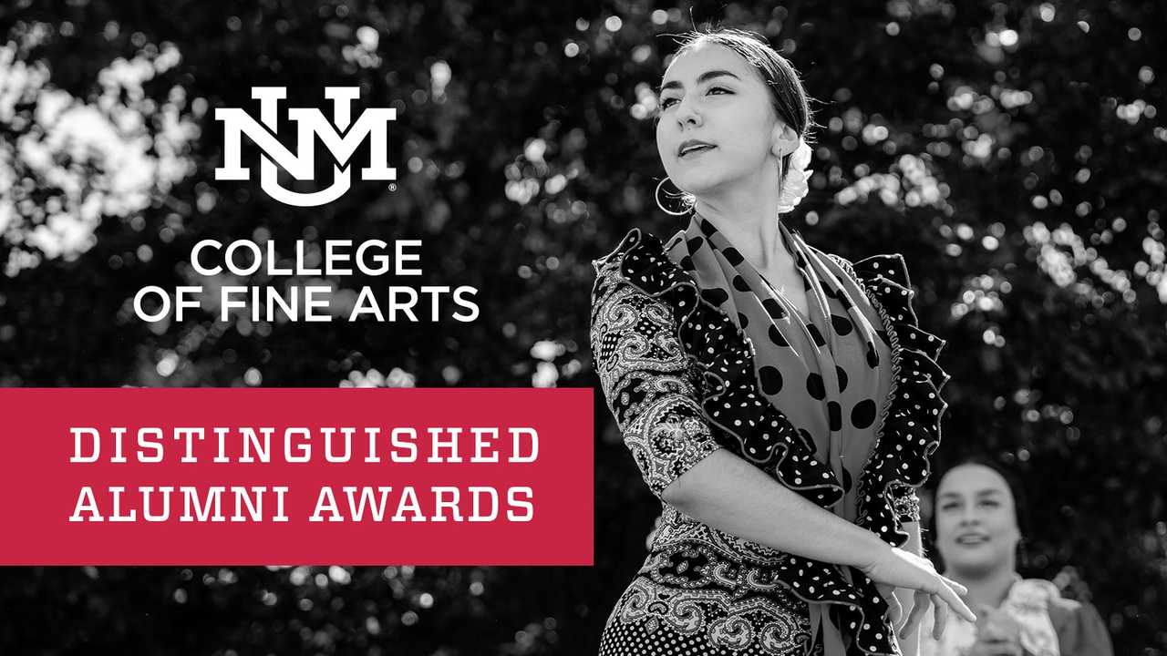 UNM College of Fine Arts to honor distinguished alumni | UNM UCAM Newsroom