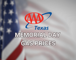 AAA Texas: Gas Prices Rise but Much Cheaper Than Last Memorial Day