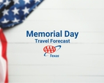 AAA Texas Projects 3.7 Million Texans Will Travel Over Memorial Day Weekend