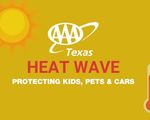 AAA Texas Urges Drivers to Gear Up for First Major Heat Wave of the Year