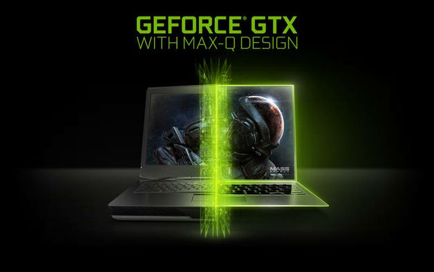  Design and Performance Perfected: NVIDIA Introduces Max-Q for Gaming Laptops  