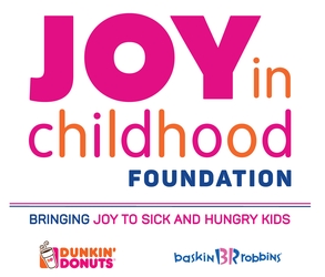 The Dunkin’ Donuts & Baskin-Robbins Community Foundation Introduces Newly-Rebranded Joy in Childhood Foundation During Third Annual Week of Joy