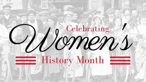 March is Women's History Month.