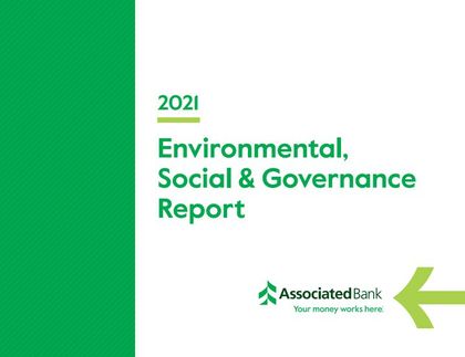 Associated Bank Releases 2021 Environmental, Social and Governance (ESG) Report