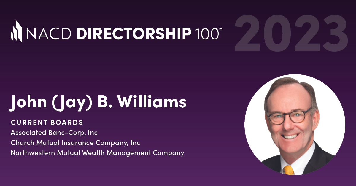 Jay Williams named one of the most influential leaders in corporate governance by the National Association of Corporate Directors (NACD) 
