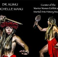 michelle manu - martial arts museum