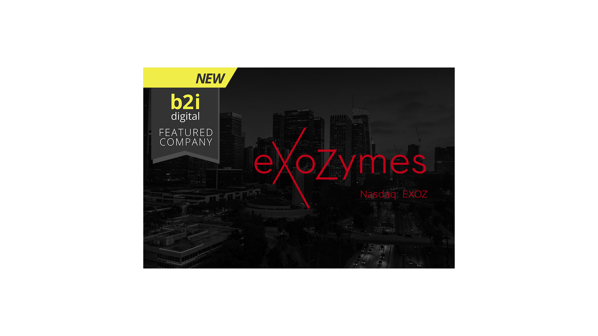 NewMediaWire | eXoZymes Inc. Partners With B2i Digital to Spotlight the ...