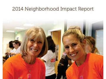 Serving our Communities: The 2014 Neighborhood Impact Report Serving our Communities: The 2014 Neighborhood Impact Report