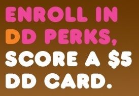 5 Reasons to Join DD Perks Today - Complete with a FREE $5 DD Card!