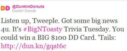 @DunkinDonuts Kicks Off Big N’ Toasty Trivia Tuesdays on Twitter During March