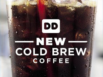 Dunkin’ Donuts Adds Cold Brew Coffee to Menu Dunkin’ Donuts Adds Cold Brew Coffee to Menu
