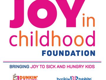 Joy in Childhood Foundation’s National Community Cups® Program Returns to Dunkin’ Donuts Restaurants November 1 Joy in Childhood Foundation’s National Community Cups® Program Returns to Dunkin’ Donuts Restaurants November 1
