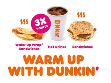 Get It While It’s Hot: 3X Points for DD Perks® Members Get It While It’s Hot: 3X Points for DD Perks® Members