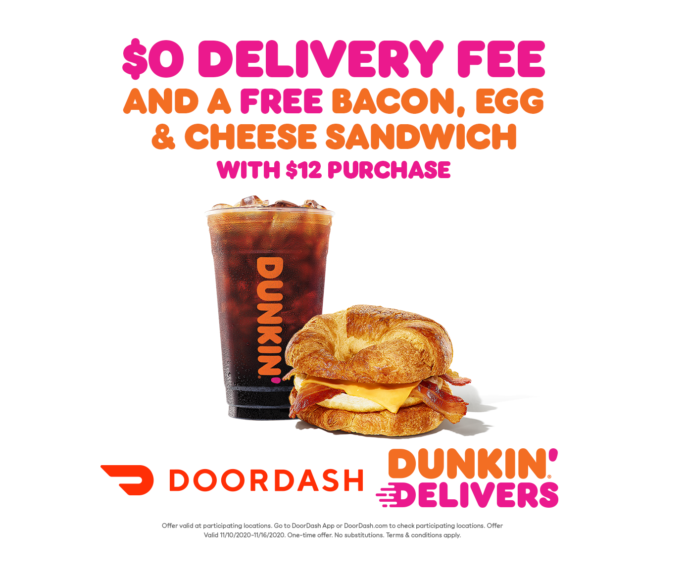 Start Your Morning with a Free Breakfast Sandwich & $0 Delivery Fee from Dunkin’ and DoorDash