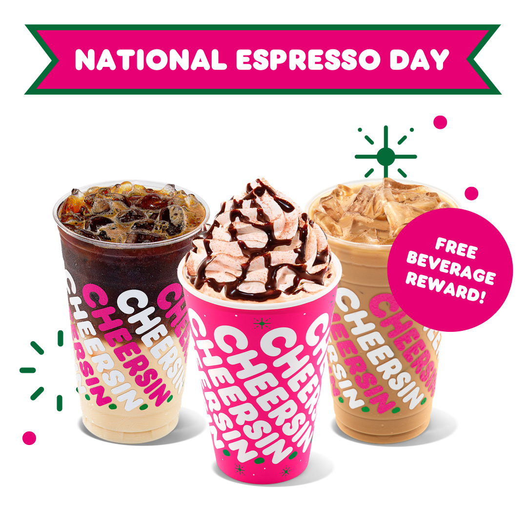 Earn a Free Beverage Reward at Dunkin’ in Celebration of National Espresso Day 
