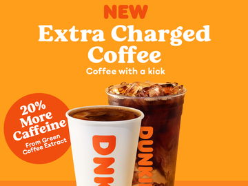 The Story Behind Dunkin’s Extra Charged Coffee