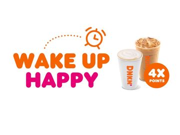 Earn 4X the Points with Dunkin’ This Daylight Savings Earn 4X the Points with Dunkin’ This Daylight Savings