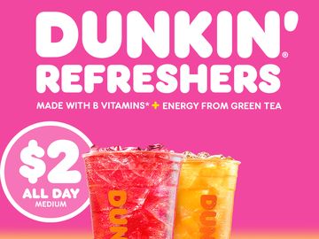 Get Up and Glow with New Dunkin’ Refreshers Get Up and Glow with New Dunkin’ Refreshers
