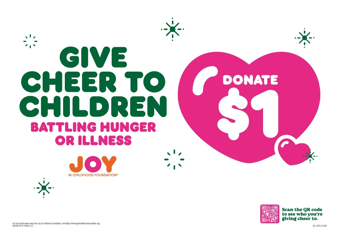 Bring Joy to Children This Holiday Season with The Dunkin’ Joy in Childhood Foundation’s “Give Cheer” Program