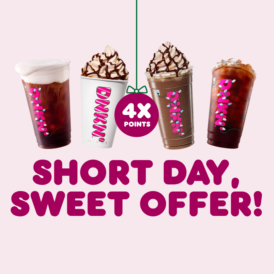Warm Up Winter Solstice with Dunkin’ Sips, DD Perks® 4X points offer