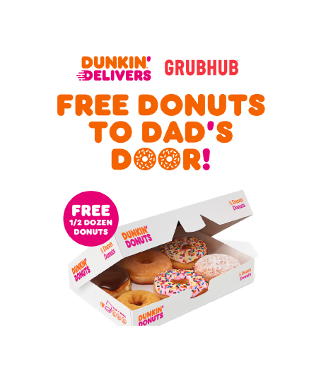 Celebrate Father’s Day Weekend with a Dunkin’ Delivery Deal