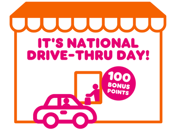 Score 100 Bonus Points This National Drive-Thru Day at Dunkin’