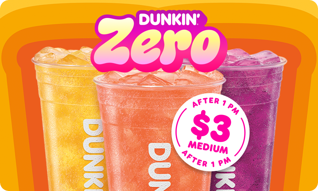 3 Medium Dunkin' Zero Energy Rewards Offer from 3.4-3.18