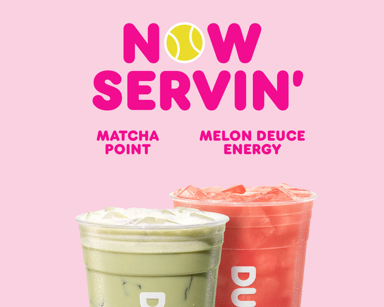 Dunkin'® Celebrates Tennis Season with New Sips, Collectibles and Exclusive Merc...