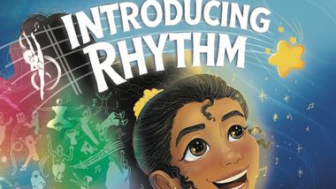 Introducing Rhythm by Alicia Graf Mack. Illustrated by Justin Campbell