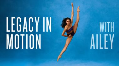 Legacy in Motion with AILEY Podcast