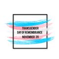 Standing in solidarity: Transgender Day of Remembrance 2021