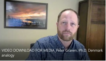 VIDEO DOWNLOAD FOR MEDIA: Peter Graven Ph.D. Denmark analogy (OHSU)