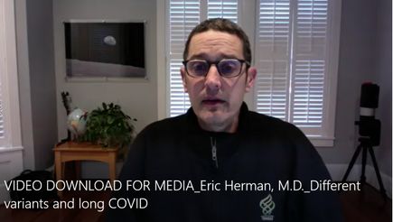 VIDEO DOWNLOAD FOR MEDIA: Eric Herman, M.D. - Different variants and long COVID (OHSU)