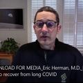VIDEO DOWNLOAD FOR MEDIA: Eric Herman, M.D. - How long does it take to recover from long COVID (OHSU)