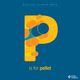 P is for pellet