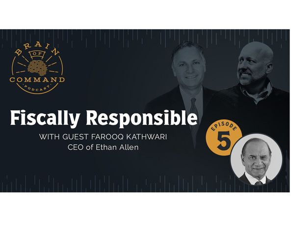 Latest Episode of "Brain of Command" Podcast From Omaha Steaks and The CEO Forum Group Reveals How to Build Your Brand Around Fiscal Responsibility