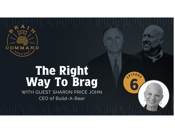 Latest Episode of "Brain of Command" Podcast From Omaha Steaks and The CEO Forum Group Unveils The Right Way To Brag