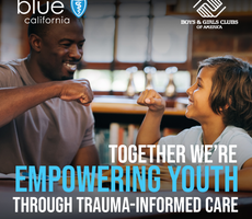 Blue Shield of California Joins Blue Cross Blue Shield Association  in Supporting Boys & Girls Clubs of America to Address Youth  Mental Health Crisis