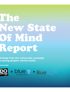 La iniciativa BlueSky de Blue Shield of California y DoSomething.org lanza la primera guía de consejos de salud mental escrita para y por los estudiantes.